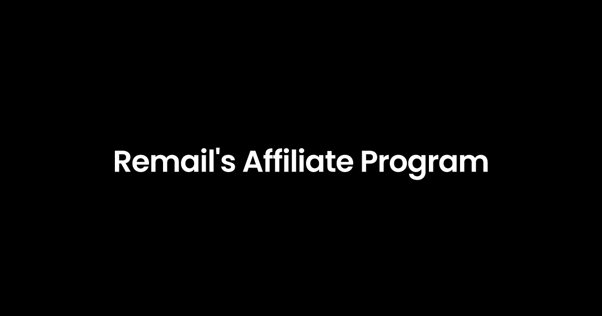 Remail's Affiliate Program